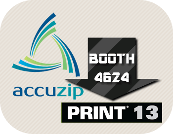 AccuZIP6 appears at Print 13 Event in Booth 4624 on September 8-12.