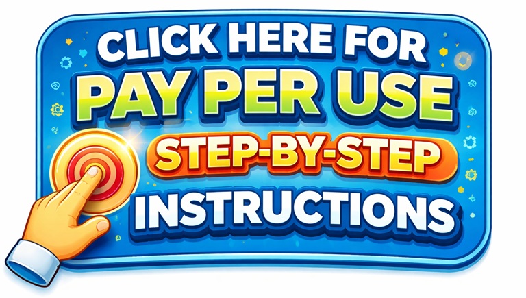 Pay Per Use Step-By-Step Instructions